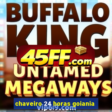chaveiro 24 horas goiania